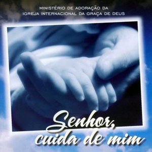 Senhor, cuida de Mim