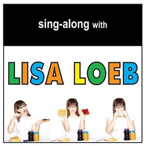 Sing-Along with Lisa Loeb