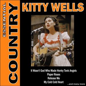 Essential Country - Kitty Wells