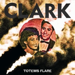 Totems Flare (Bonus Track Version)