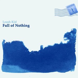 Full of Nothing