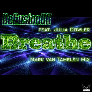 Breathe Mark van Tamelen Mix (feat. Julia Dowler) - Single