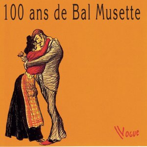 100 Ans De Bal Muset