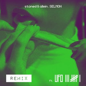 stoned & allein (Remix)