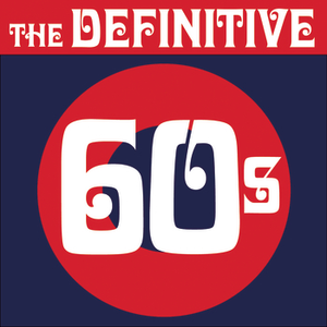 The Definitive 60's (sixties)