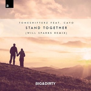 Stand Together (Will Sparks Remix)