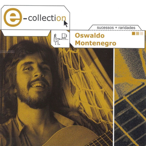 Oswaldo Montenegro - E-Collection - Zortam Music