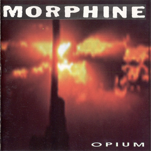 Morphine - Opium - Zortam Music