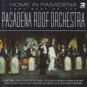 Pasadena Roof Orchestra - Home In Pasadena Lyrics - Zortam Music