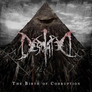 The Birth of Corruption [Explicit]