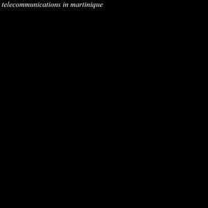 telecommunications in martinique 的头像
