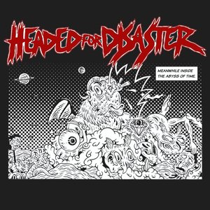 Headed For Disaster