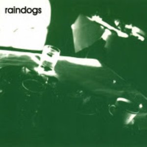 Raindogs