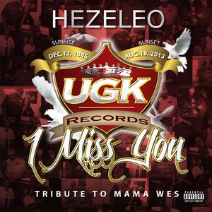 I Miss You (Tribute to Mama Wes)