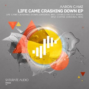 Life Came Crashing Down EP