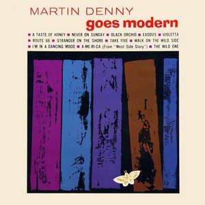 Martin Denny Goes Modern