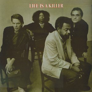 Life is a killer