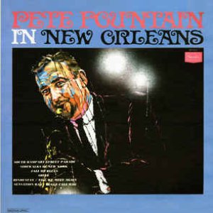 Pete Fountain - Pete Fountain - Zortam Music