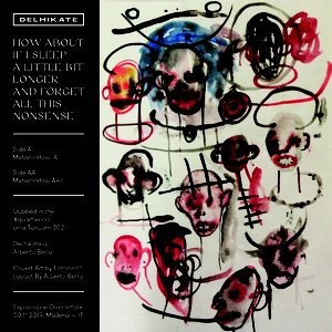 How About If I Sleep A Little Bit Longer And Forget All This Nonsense