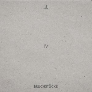 Bruchstücke IV