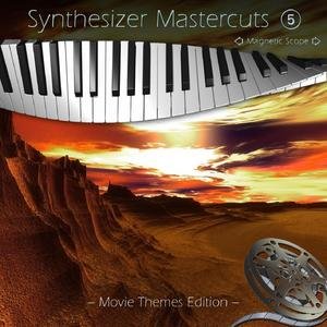 Synthesizer Mastercuts Vol. 5 (Movie Themes Edition)