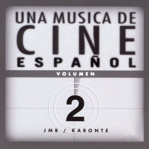 Una Música De Cine Español. Volumen 2