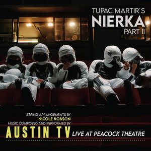 Tupac Martir's Nierka Part II (Live at Peacock Theatre)