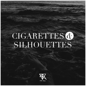 Cigarettes and Silhouettes