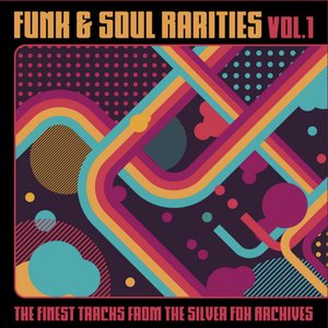 Funk & Soul Rarities: The Finest Tracks from the Silver Fox Archives, Vol. 1