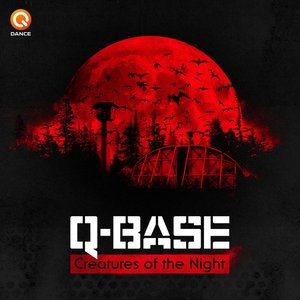 Q-Base - Creatures Of The Night