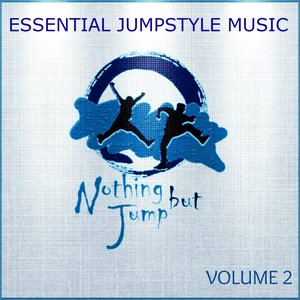 Nothing But Jump, Vol. 2 (Essential Jumpstyle Music)