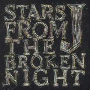 STARS FROM THE BROKEN NIGHT