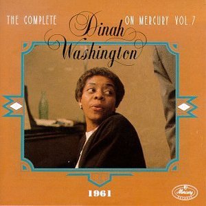 The Complete Dinah Washington On Mercury Vol.7 1961