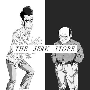 The Jerk Store