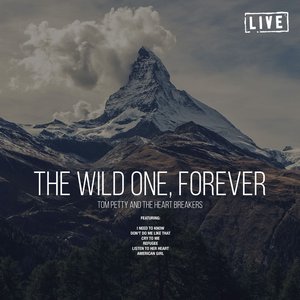 The Wild One, Forever