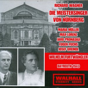 Richard Wagner : Die Meistersinger Von Nürnberg