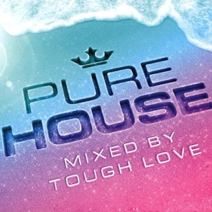 Pure House