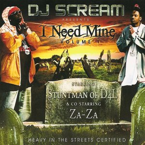 Stuntman Presents I Need Mine Vol. 1