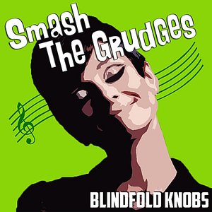 Smash the Grudges