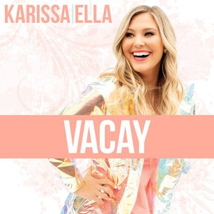 Vacay - Single