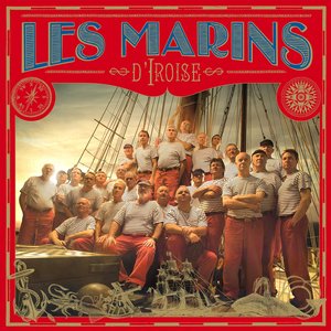 Les Marins D'Iroise (Edition Noël Digipack)