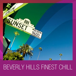 Beverly Hills Finest Chill Of Sunset Blvd