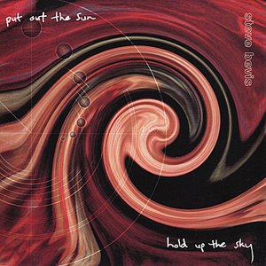 Put Out the Sun / Hold Up the Sky