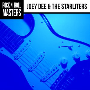 Rock N' Roll Masters: Joey Dee & The Starliters