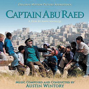 Captain Abu Raed-Original Soundtrack Recording