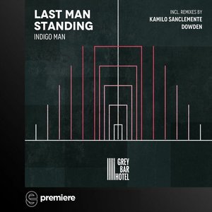 Last Man Standing (Kamilo Sanclemente Remix)