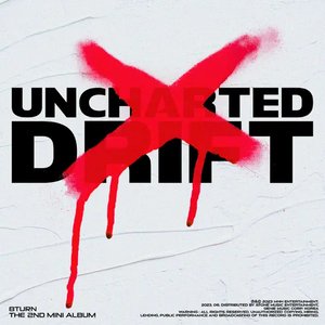 UNCHARTED DRIFT - EP
