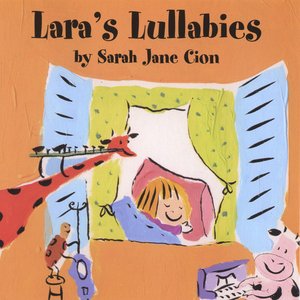 Lara's Lullabies