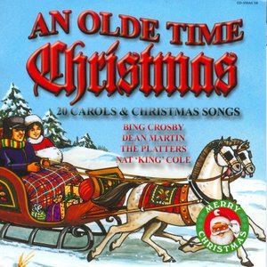 An Olde Time Christmas - 20 Carols & Christmas Songs