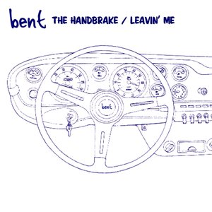 The Handbrake / Leavin' Me